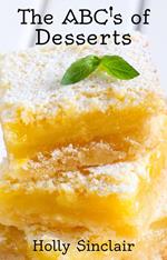 The ABC’s of Desserts