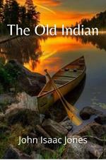 The Old Indian