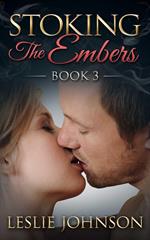 Stoking the Embers - Book 3