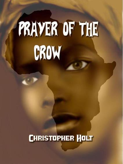 Prayer Of The Crow