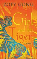 A Girl and Her Tiger