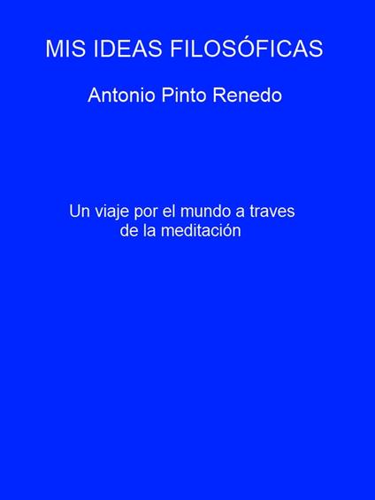 Mis ideas filosóficas