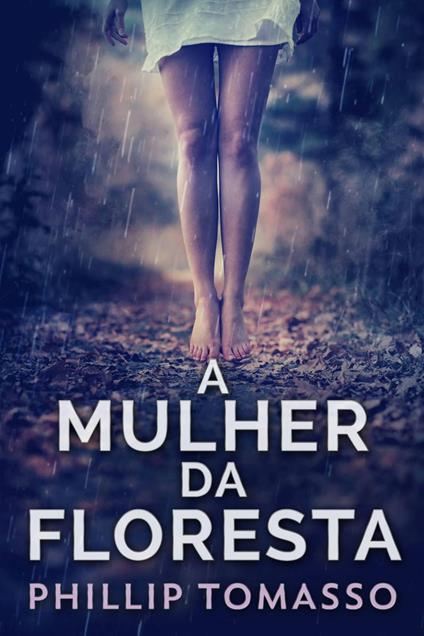 A Mulher Da Floresta