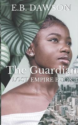 The Guardian - E B Dawson - cover