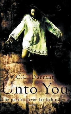 Unto You - C G Durrant - cover