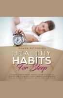 Healthy Habits for Sleep - Daniel Patterson - cover