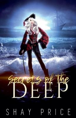 Secrets Of The Deep - Shay Price - cover