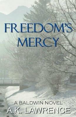 Freedom's Mercy - Ak Lawrence - cover