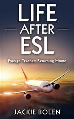 Life After ESL: Foreign Teachers Returning Home