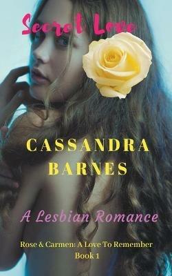 Secret Love - Cassandra Barnes - cover