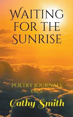 Waiting for the Sunrise - Cathy Smith - cover