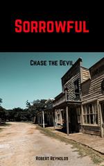 Sorrowful: Chase the Devil