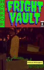Fright Vault Volume 1