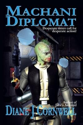 Machani Diplomat - Diane J Cornwell - cover