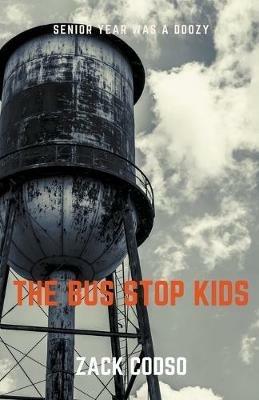 The Bus Stop Kids - Zack Codso - cover