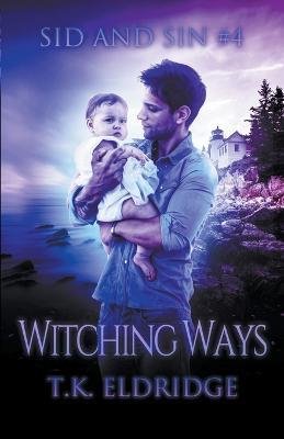 Witching Ways - T K Eldridge - cover