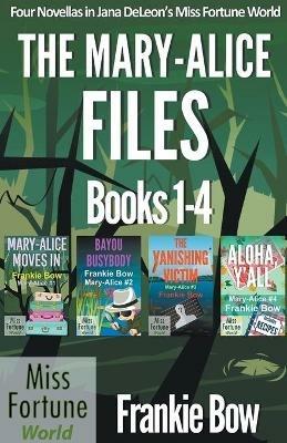 The Mary-Alice Files Books 1-4 - Frankie Bow - cover