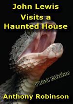 John Lewis and the Haunted House