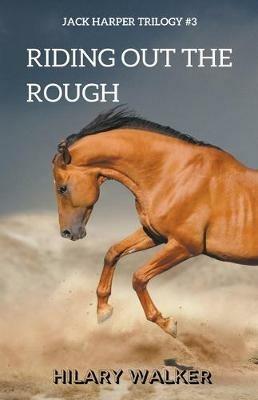 Riding Out the Rough - Hilary Walker - cover