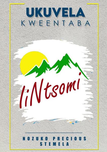 Ukuvela kweeNtaba - Nozuko Stemela - ebook
