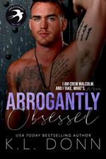 Arrogantly Obsessed