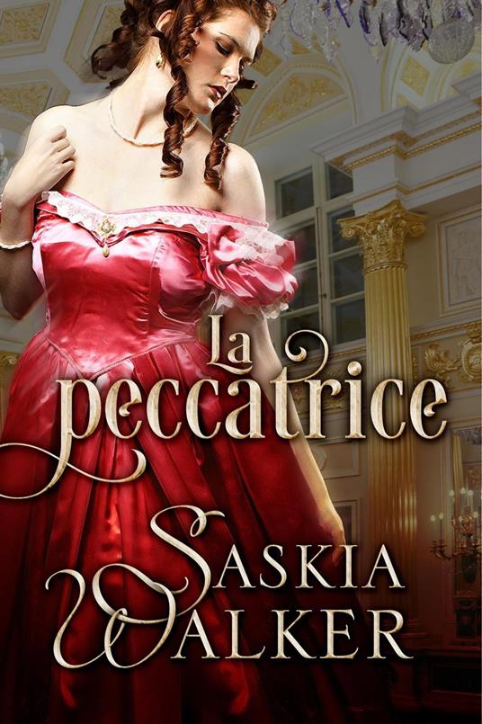 La peccatrice - Saskia Walker - ebook