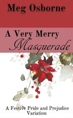 A Very Merry Masquerade - Meg Osborne - cover