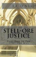 Stell-Ore Justice - J I O'Neal - cover