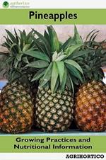 Pineapples: Growing Practices and Nutritional Information