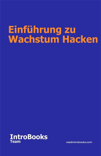 Einführung zu Wachstum Hacken