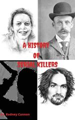A History Of Serial Killers A 5 Volume Collection