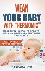 Wean Your Baby With Thermomix