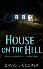 House on the Hill