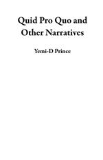 Quid Pro Quo and Other Narratives