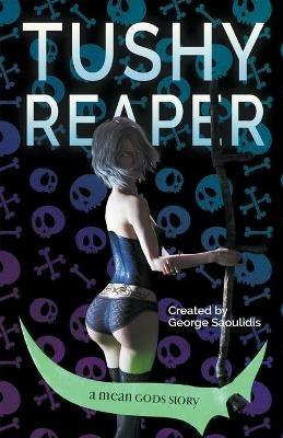 Tushy Reaper - George Saoulidis - cover