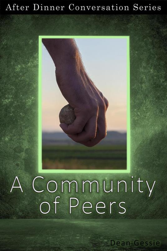 A Community of Peers - Dean Gessie - ebook