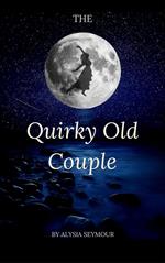 The Quirky Old Couple