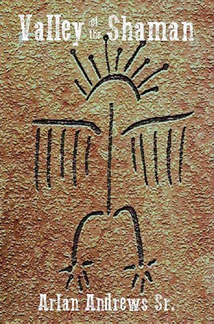 Valley of the Shaman