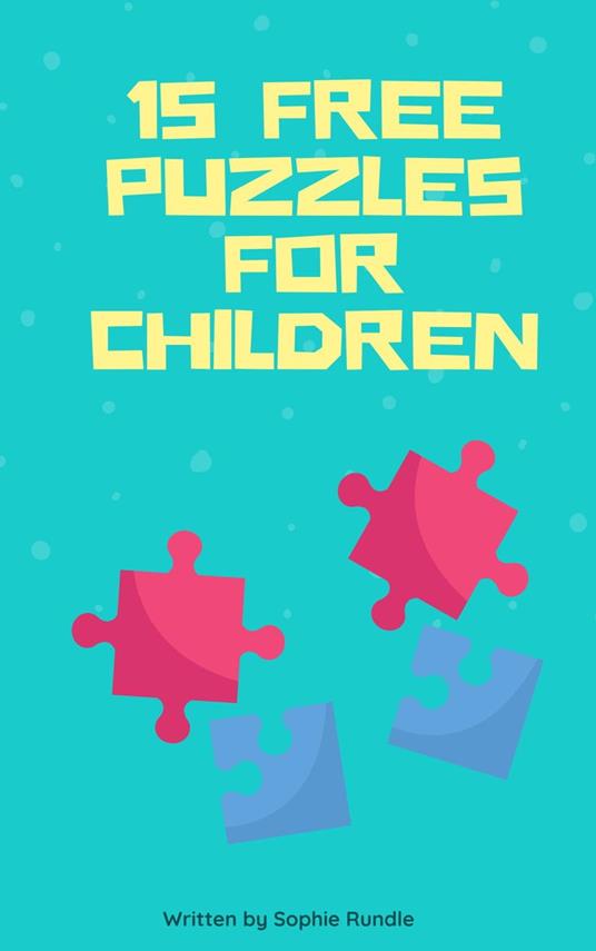 15 Puzzles for Children - Sophie Rundle - ebook
