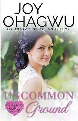 Uncommon Ground - A Christian Suspense - Book #1 - Joy Ohagwu - cover