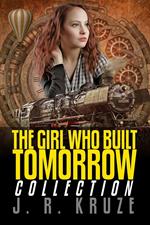 The Girl Who Built Tomorrow Collection