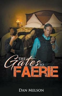 The Gates To Faerie - Dan Melson - cover