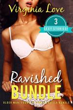 Ravished Bundle: 3 Sexy Stories