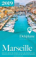 Marseille - The Delaplaine 2019 Long Weekend Guide
