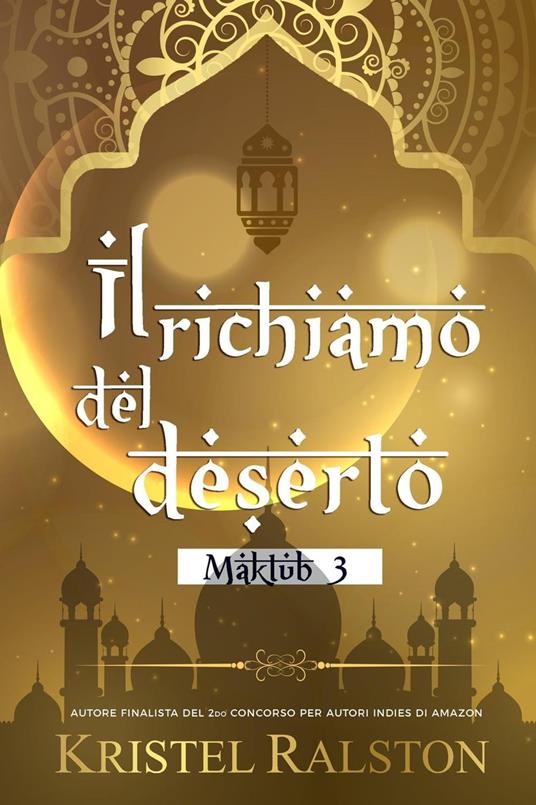 Il richiamo del deserto (Molly e Amir) - Kristel Ralston - ebook