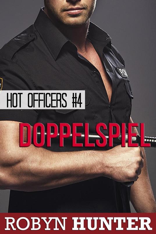 Doppelspiel - Hot Cops #4