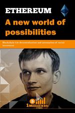 Ethereum: A New World of Possibilities