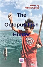 The Octopus Fish Hunter