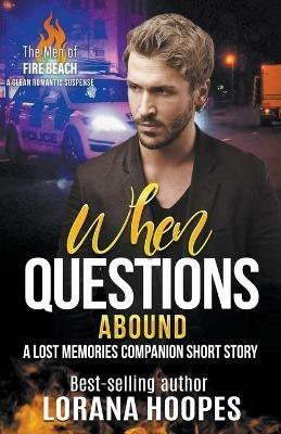 When Questions Abound - Lorana Hoopes - cover