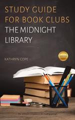 Study Guide for Book Clubs: The Midnight Library